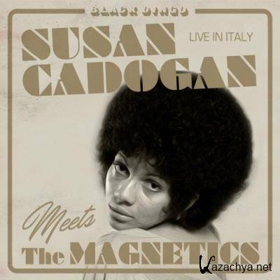 Susan Cadogan feat. The Magnetics - Live In Italy (2022)