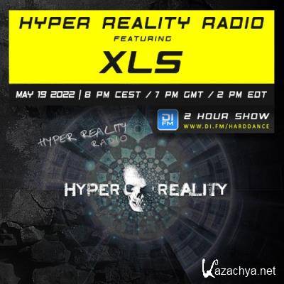 XLS - Hyper Reality Radio Episode 179 (2022-05-19)