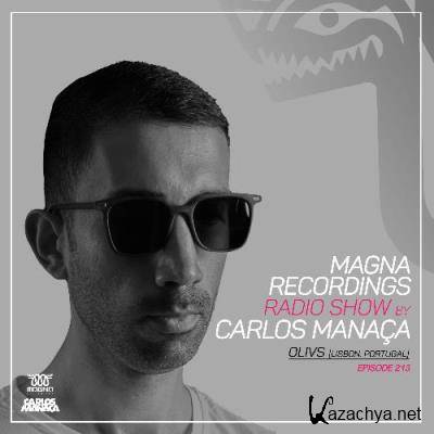 Carlos Manaca - Magna Recordings Radio Show 214 (2022-05-19)
