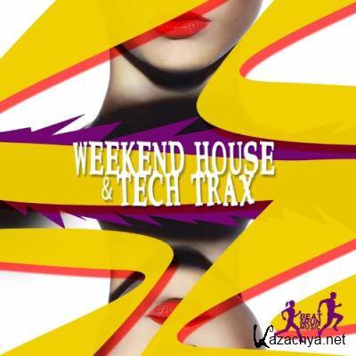 Weekend House & Tech Trax (2022)