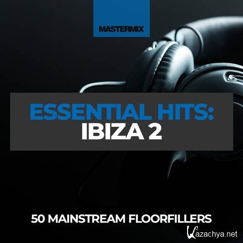 VA - Mastermix Essential Hits Ibiza 02 (2022)