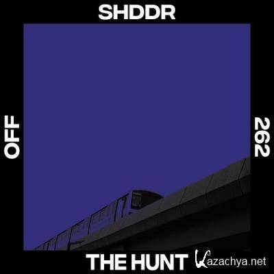 SHDDR - The Hunt (2022)