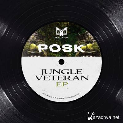 Posk - Jungle Veteran EP (2022)
