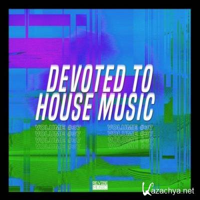 Devoted to House Music, Vol. 37 (2022)