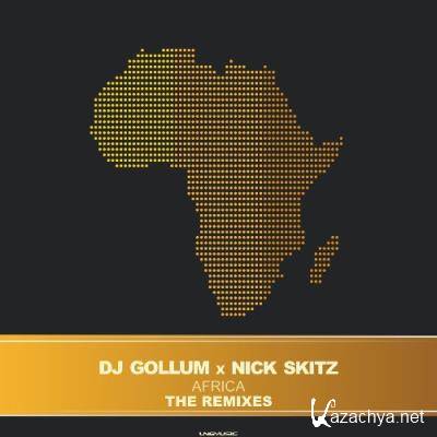 DJ Gollum X Nick Skitz - Africa (The Remixes) (2022)