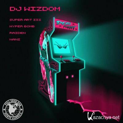 DJ Wizdom - Death Fight EP (2022)