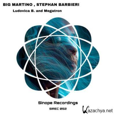 Big Martino & Stephan Barbieri - Ludovica B. (2022)