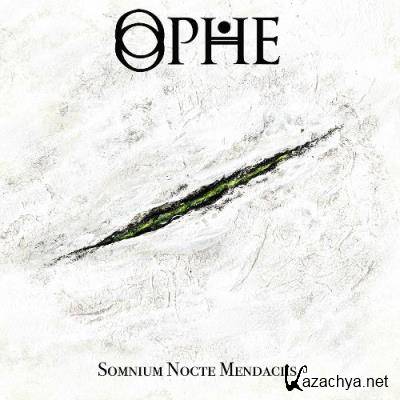 Ophe - Somnium Nocte Mendaciis (2022)