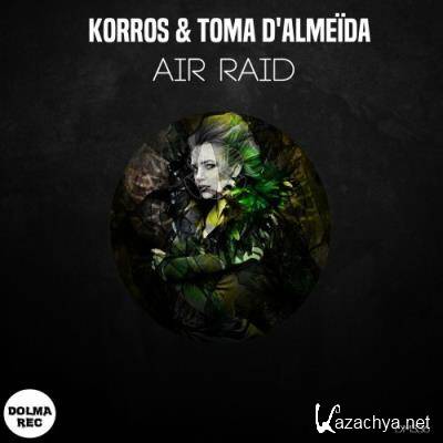 Korros & Toma D'Almeida - Air Raid (2022)
