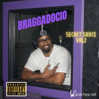 Braggadocio - Secret Sauce, Vol. 2 (2022)