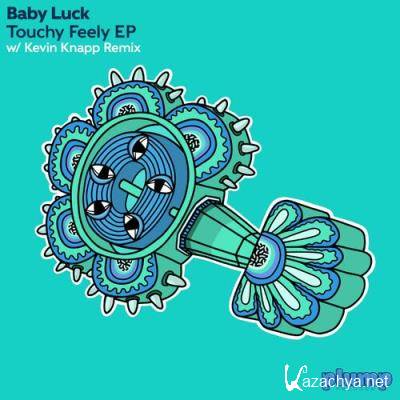 Baby Luck - Touchy Feely EP (2022)