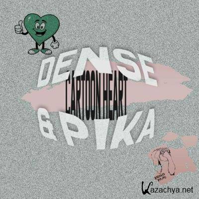 Dense & Pika - Cartoon Heart (2022)
