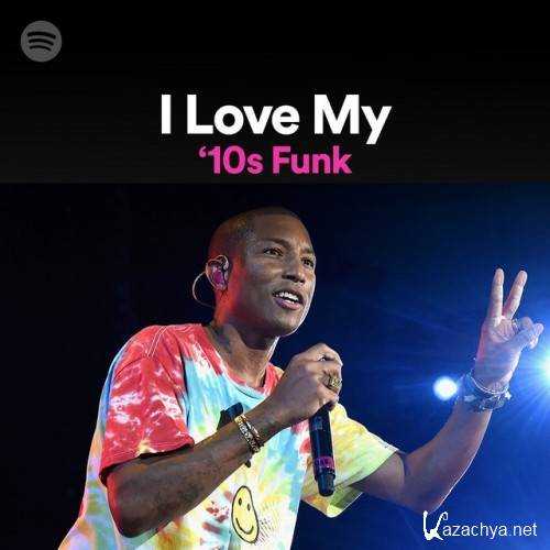 Various Artists - I Love My '10s Funk (2022)