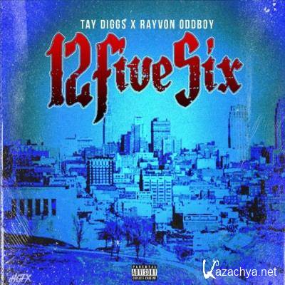 Tay Diggs & Rayvon OddBoy - 12FiveSix (2022)