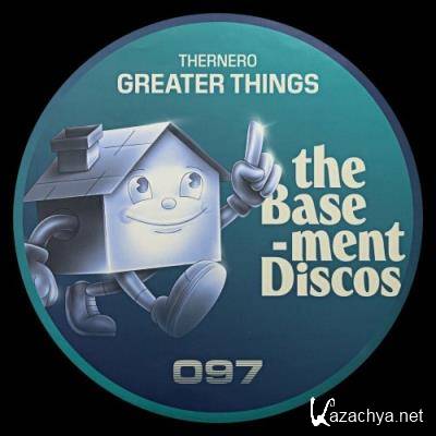 Thernero - Greater Things (2022)