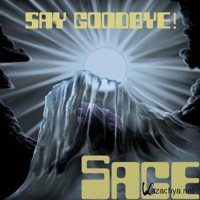 Sage - Say Goodbye (2022)