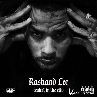 Rashaad Lee - Realest In The City (2022)