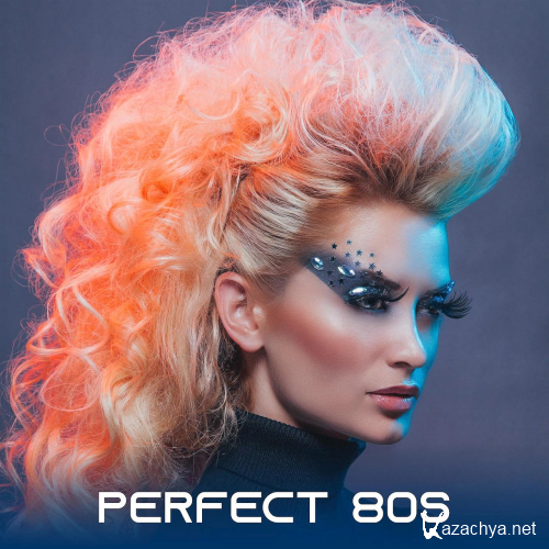 Various Artists - Perfect 80s (2022)