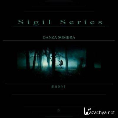 AE0001 - Sigil Series Danza Sombra (2022)