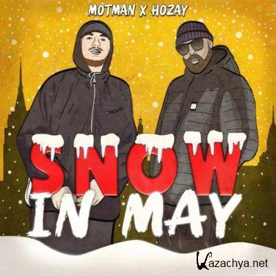 Motman x Hozay - Snow In May (2022)