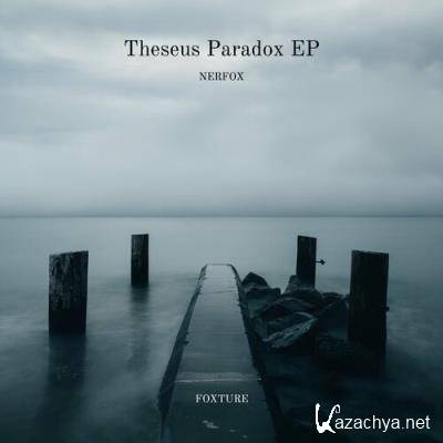 Nerfox - Theseus Paradox EP (2022)