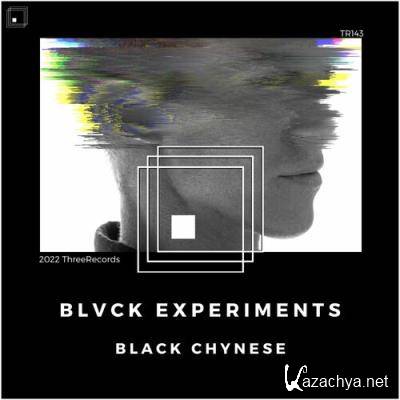 Black Chynese - Experiments (2022)