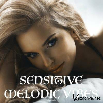 Sensitive Melodic Vibes (2022)