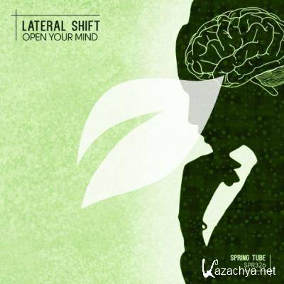 Lateral Shift - Open Your Mind (2022)