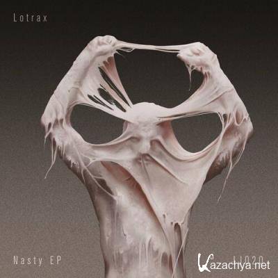 Lotrax - Nasty EP (2022)
