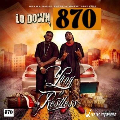 LoDown870 - Yung N Restless (2022)