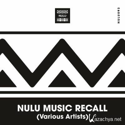 Nulu Music Recall (2022)