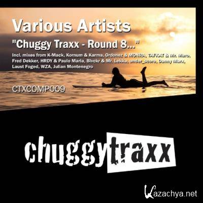 Chuggy Traxx - Round 8... (2022)