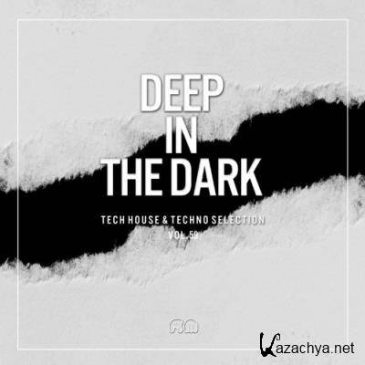 Deep In The Dark Vol. 59 - Tech House & Techno Selection (2022)