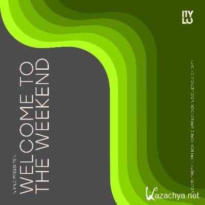 Vicent Ballester - Welcome to the Weekend 324 (2022-05-27)