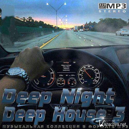 Deep Night Deep House 3 (2022)