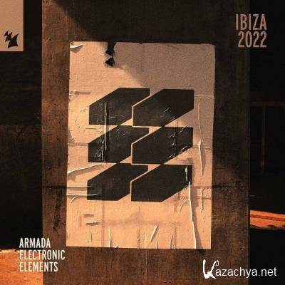 Armada Electronic Elements - Ibiza 2022 (2022)