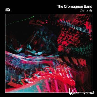 The Cromagnon Band - Dismantle (2022)