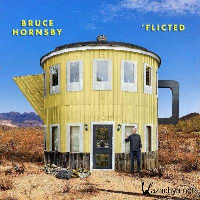 Bruce Hornsby - Flicted (2022)