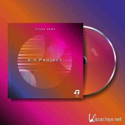 Vince deDJ - 2.0 Project (2022)