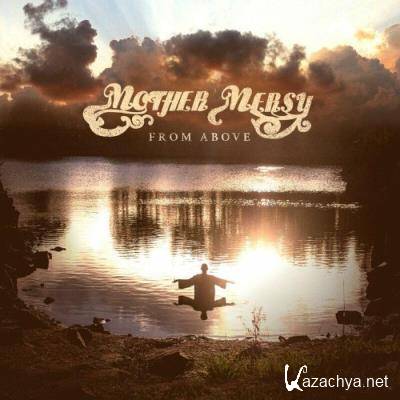 Mother Mersy - From Above (2022)