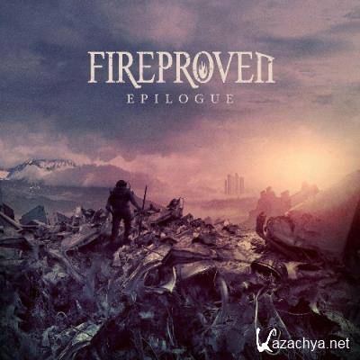 Fireproven - Epilogue (2022)