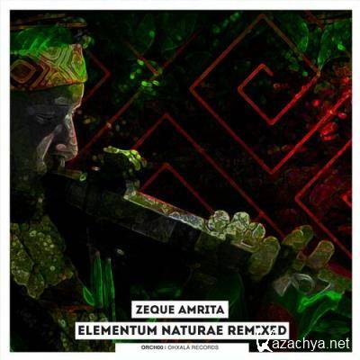 Zeque Amrita - Elementum Naturae Remixed (2022)