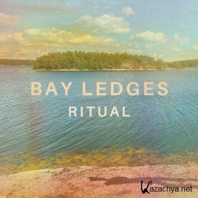 Bay Ledges - Ritual (2022)