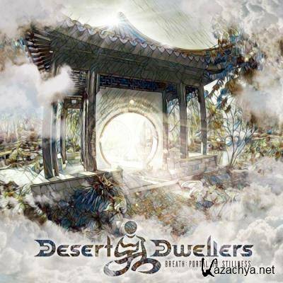 Desert Dwellers - Breath Portal to Stillness (2022)