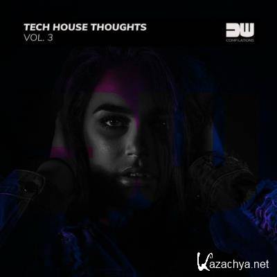 Tech House Thoughts, Vol. 3 (2022)