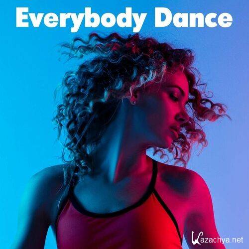 Various Artists - Everybody Dance (2022) 
