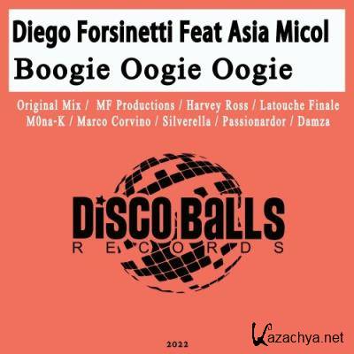 Diego Forsinetti feat Asia Micol - Boogie Oogie Oogie (2022)