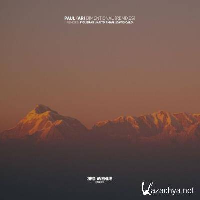 PAUL (AR) - Dimentional (Remixes) (2022)