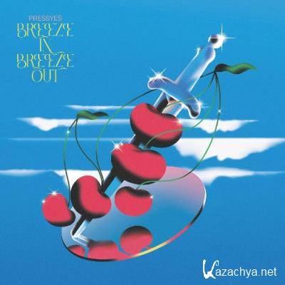 Pressyes - Breeze In Breeze Out (2022)