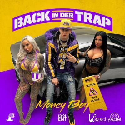 Money Boy - Back in der Trap (2022)